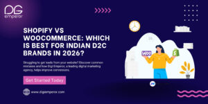 Shopify vs WooCommerce: Which is Best for Indian D2C Brands in 2026?